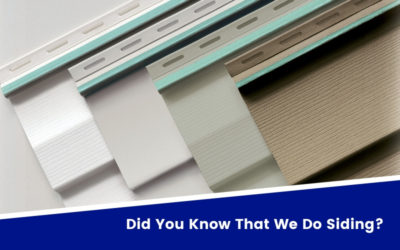 Did You Know That We Do Siding?